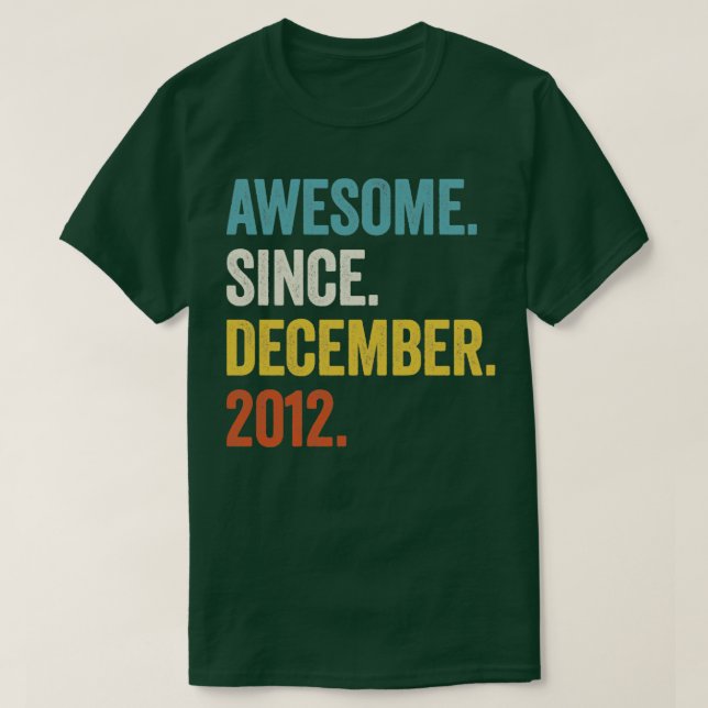 T-shirt 10 Ans Awesome Depuis Décembre 2012 10e Birt (Design devant)