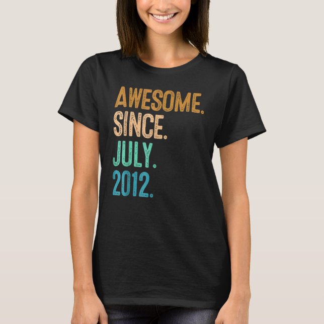 T-shirt 10 Ans Awesome depuis Juillet 2012 10e Anniversair (Devant)