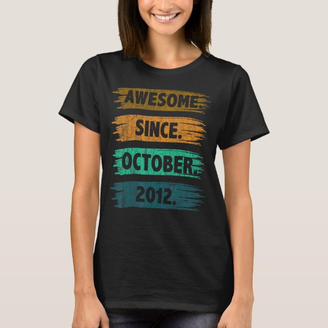 T-shirt 10 Ans Awesome depuis Octobre 2012 10e Birt (Devant)