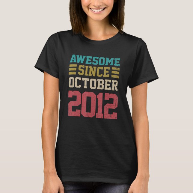 T-shirt 10 Ans Awesome depuis Octobre 2012 10e Naissance (Devant)
