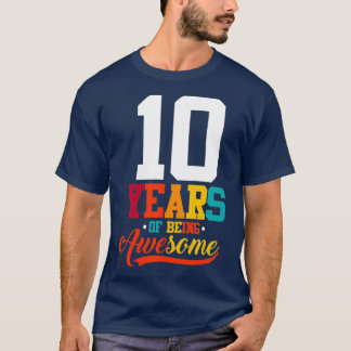 T-shirt 10 Ans D'Être Des Cadeaux Impressionnants 10 Ans