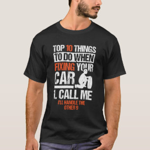 T-shirt 10 Choses À Faire Pour Fixer Votre Hu Mécanique De