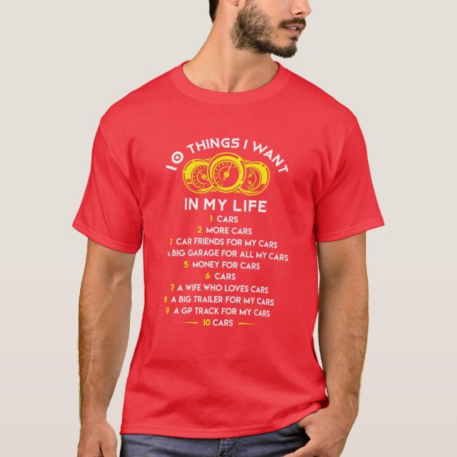 T-shirt 10 Choses Je Veux Dans Ma Vie Voitures Plus De Voi (Devant)