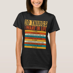 T-shirt 10 Choses Je Veux Dans Ma Vie Voitures Voitures Co
