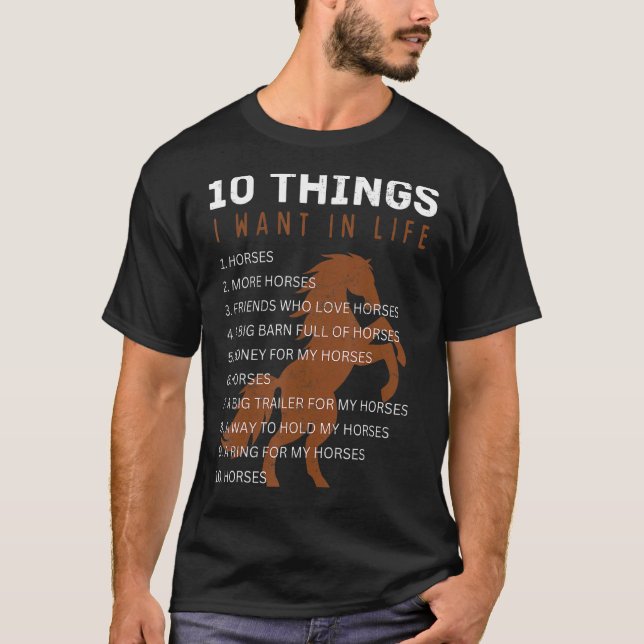 T-shirt 10 choses que je veux dans la vie Cheval de Cheval (Devant)