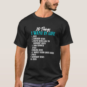 T-shirt 10 choses que je veux dans la vie Jésus catholique