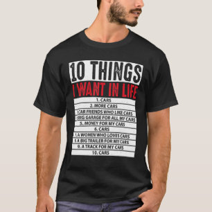 T-shirt 10 Choses Que Je Veux Dans Ma Vie Voitures Plus De