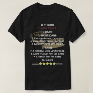 T-shirt 10 choses que je veux dans ma vie voitures plus vo