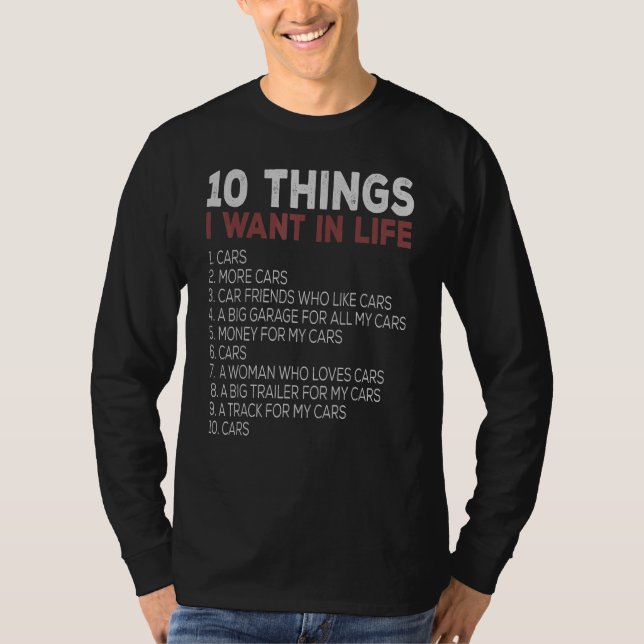 T-shirt 10 choses que je veux dans ma vie voitures plus vo (Devant)