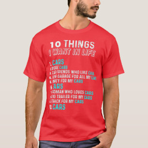 T-shirt 10 choses que je veux dans ma vie voitures Plus vo