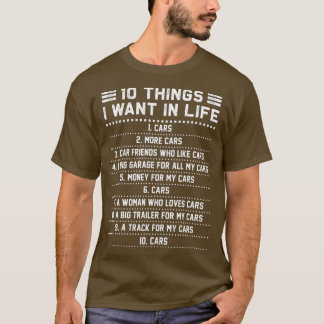 T-shirt 10 choses que je veux dans ma vie voitures Plus vo