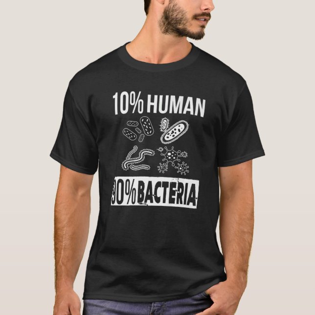 T-shirt 10 Humain 90 Bactéries Micro Biologie Microbiologi (Devant)