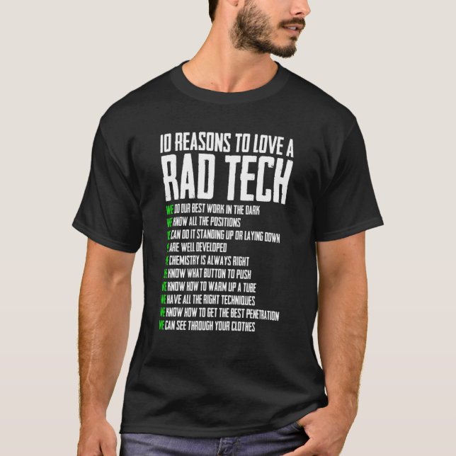 T-shirt 10 Raison d'aimer Rad Tech Citation X Ray Technici (Devant)