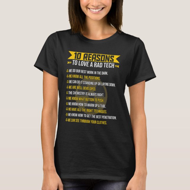 T-shirt 10 Raisons D'Aimer Un Rad Tech X Ray Radiologic Te (Devant)