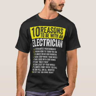 T-shirt 10 Raisons d'être avec un électricien
