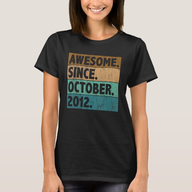 T-shirt 10 Year Old  Awesome Since October 2012 10th Birth (Devant)