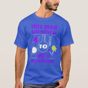 T-shirt 10e anniversaire Dix Anniversaires Science Mad Sci