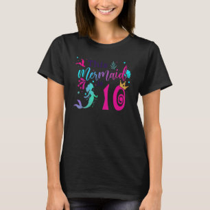 T-shirt 10e Anniversaire Mermaid Est Un Pour Les Filles 10
