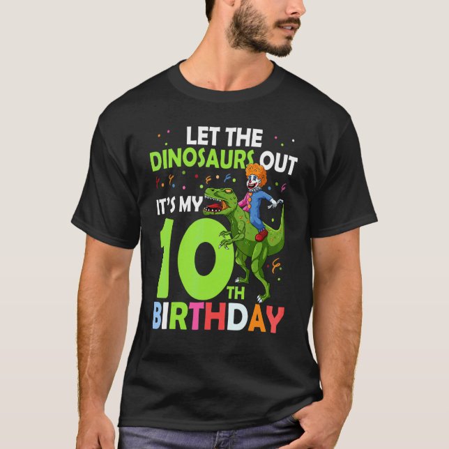 T-shirt 10e anniversaire Rex Clown Circus laisser les dino (Devant)