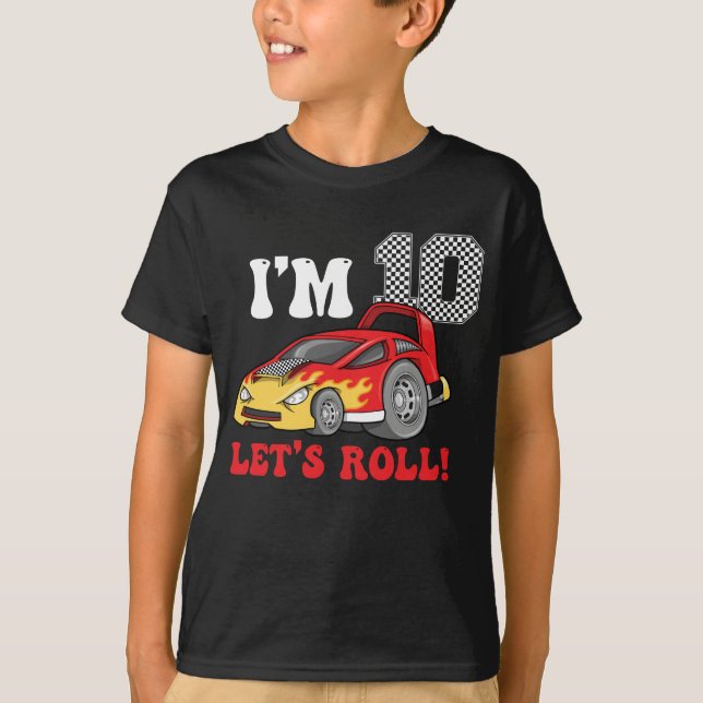 T-shirt 10e Anniversaire Voiture de course 10 ans Roulez (Devant)
