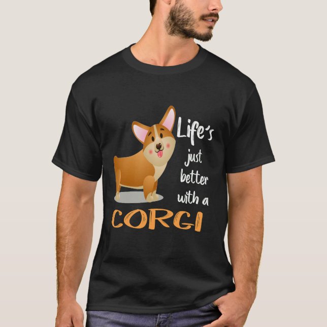 T-shirt 111 La vie est juste meilleure avec un Corgi (Devant)