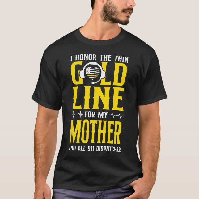 T-shirt 1172 Dispatcher Thin Gold Line I Honor The Thin (Devant)