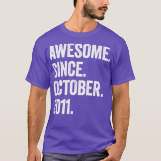 T-shirt 11 Ans Awesome Depuis Octobre 2011 11e Naissance