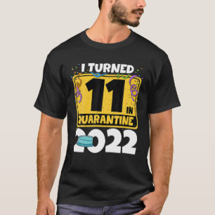 T-shirt 11E Anniversaire J'Ai Eu 11 Ans En Quarantaine 202