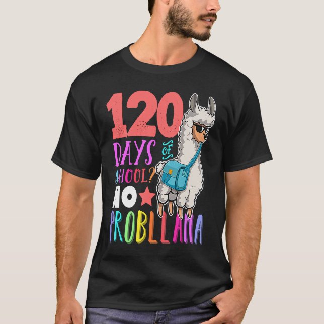 T-shirt 120 Days Of School No Prob llama Llama Teacher And (Devant)
