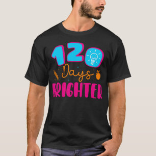 T-shirt 120 Jours plus brillants Joyeux 120e jour de l'éco