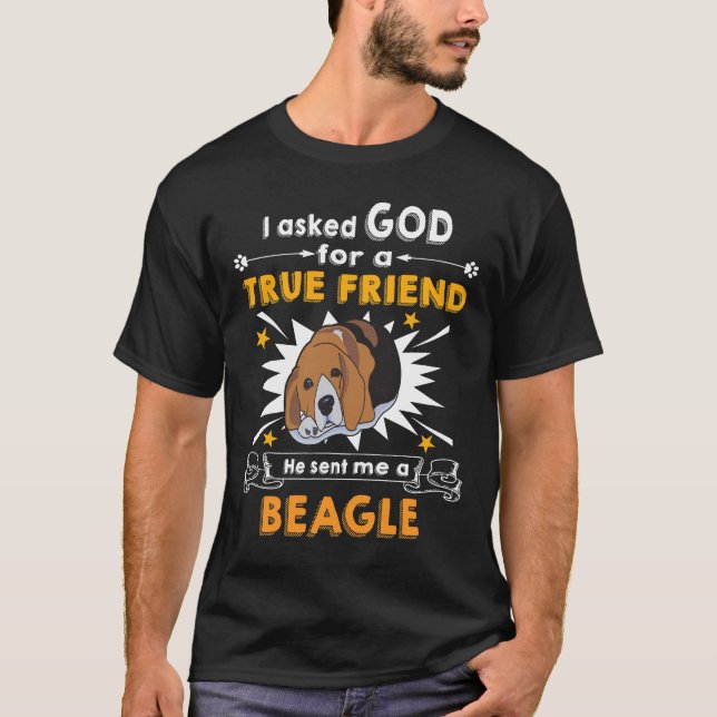 T-shirt 128 Demandé à Dieu - Véritable Ami - Un Beagle (Devant)