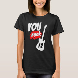 T-shirt 12 Année 12e Anniversaire Guitare You Rock Musicie