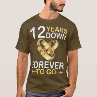 T-shirt 12 Ans De Mariage Pour Toujours Aller Happy Marry 
