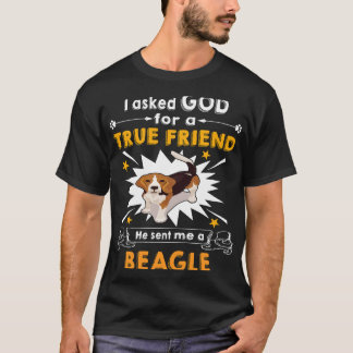 T-shirt 12 Demandé Dieu Véritable Ami Un Beagle
