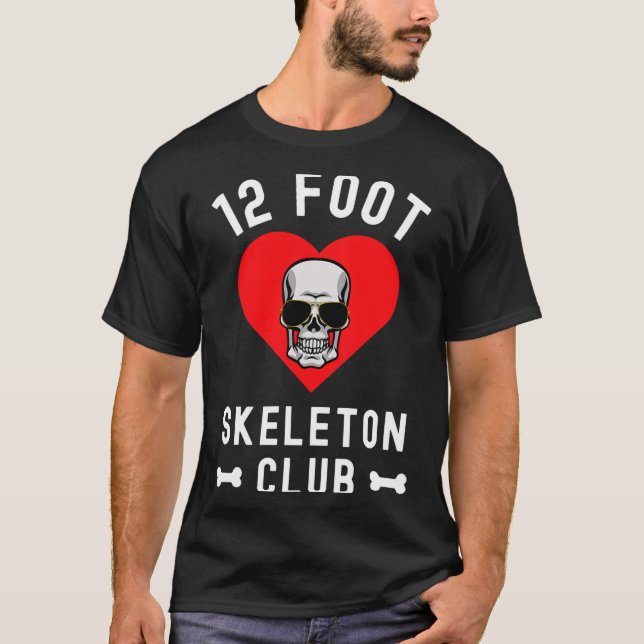 T-shirt 12 Foot Skeleton Club Giant Skelly Gles Valentine' (Devant)