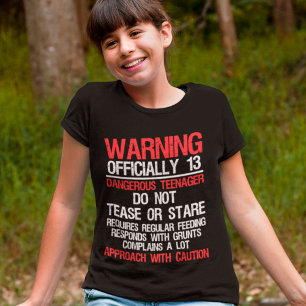 T-shirt 13 ans Avertissement Dangereux Adolescent 13e anni