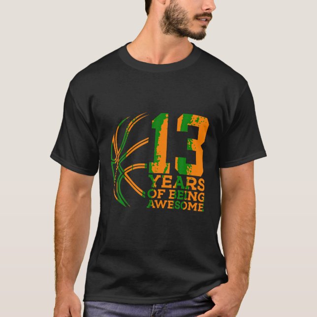 T-SHIRT 13 ANS D'ÊTRE UN BASKETBALL IMPRENABLE 13E ANNIVER (Devant)