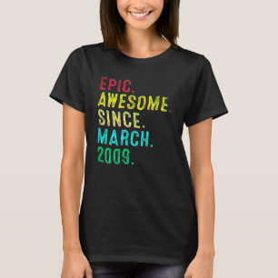 T-shirt 13 Ans Epic Awesome Depuis Mars 2009 13th Bi
