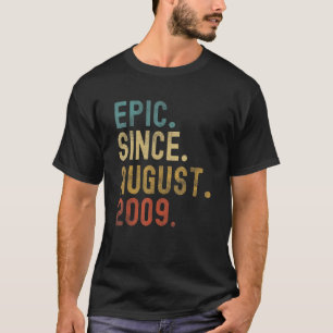 T-shirt 13 Ans Épique Depuis Août 2009 13ème Anniversaire
