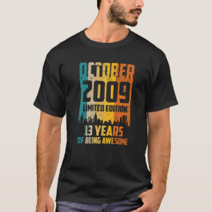 T-shirt 13e anniversaire 13 ans stupéfiant depuis Octobre