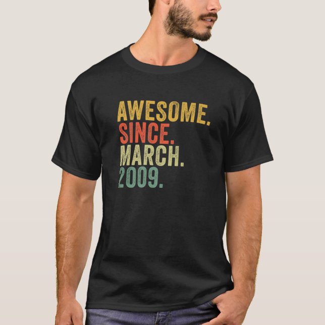 T-shirt 13E Anniversaire Awesome Depuis Mars 2009 Pour 13  (Devant)