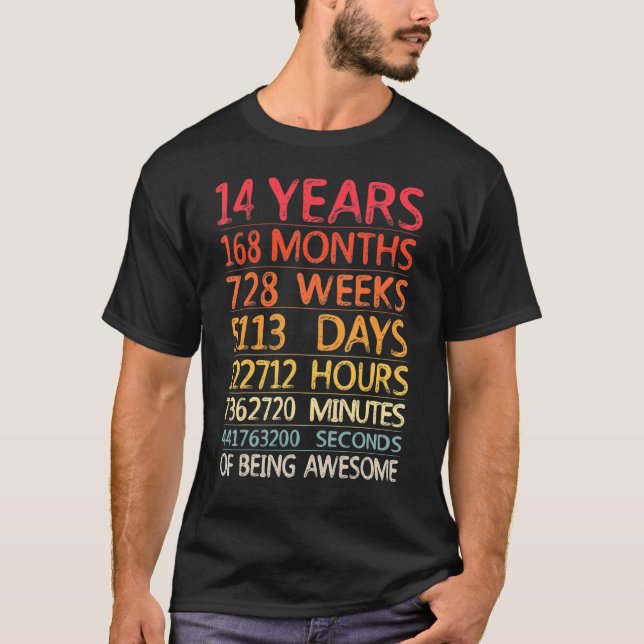 T-shirt 14 Ans 168 Mois 728 Semaines Anniversaire Quatorzi (Devant)