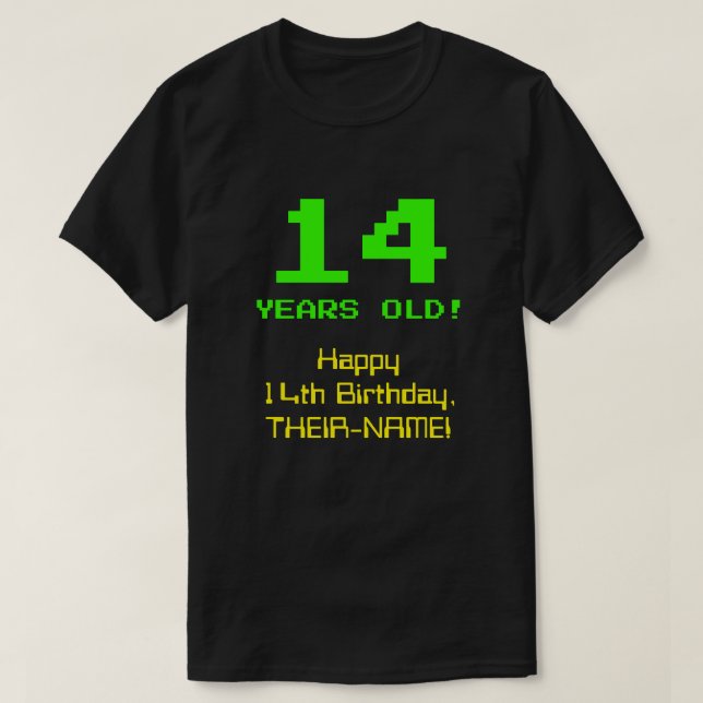 T-shirt 14e anniversaire : Amusant, 8 bits Look, Nerdy / G (Design devant)