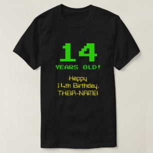 T-shirt 14e anniversaire : Fun, 8 bits Look, Nerdy / Geeky