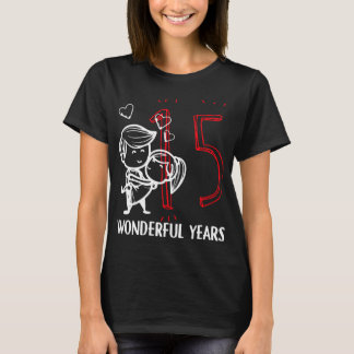 T-shirt 15 Années Merveilleuses. 15e anniversaire Mariage