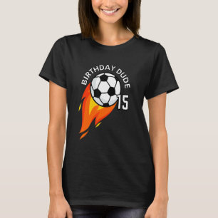 T-shirt 15 ans 15e anniversaire Dude Flamme de football