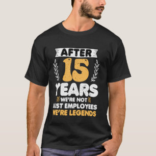 T-shirt 15 ans d'anniversaire de travail Drôle 15 ans de s