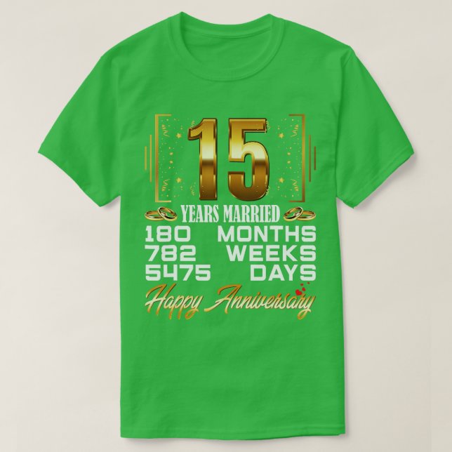T-shirt 15 ans mariés Funny 15e anniversaire de Mariage (Design devant)