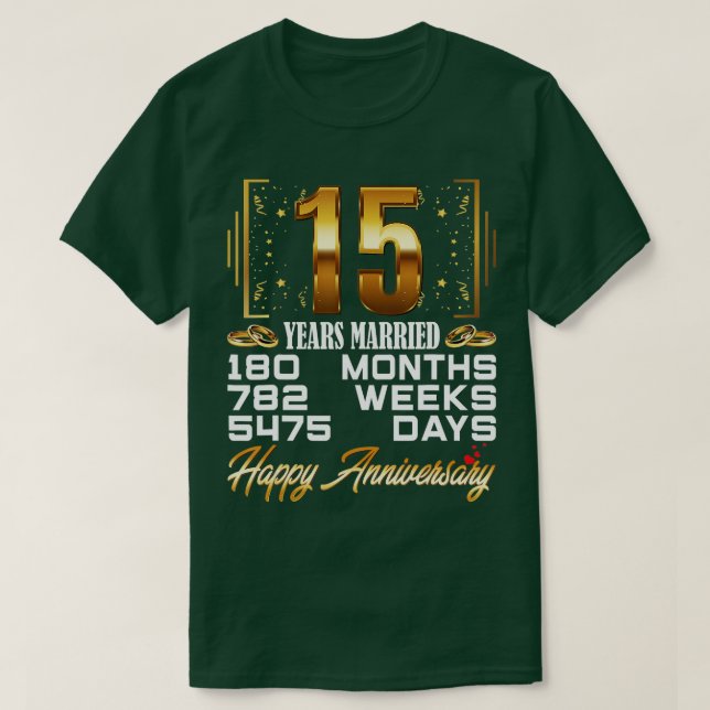 T-shirt 15 ans mariés Funny 15e anniversaire de Mariage (Design devant)