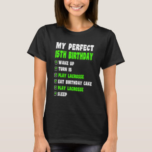 T-shirt 15 ans Perfect 15th Birthday Lacrosse 15th Bi